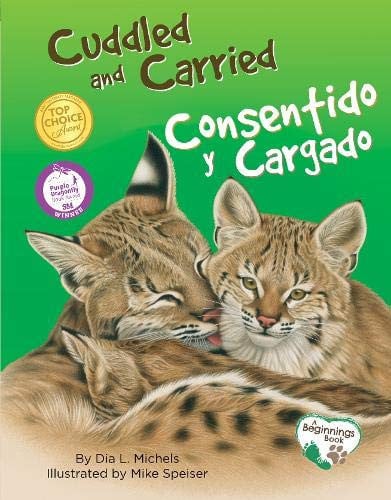 Cuddled and Carried / Consentido y cargado