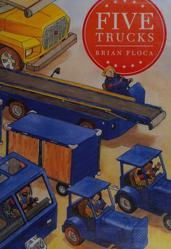 Five Trucks (Richard Jackson Books (Atheneum Hardcover))