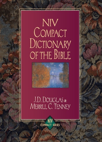 Niv Compact Dictionary of the Bible