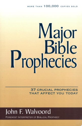 Major Bible Prophecies 37 Crucial Prophecies That Affect You Today