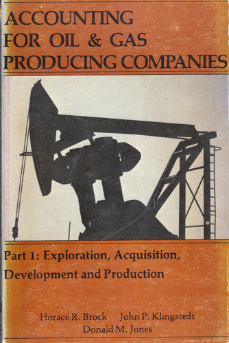 Accounting for Oil and Gas Producing Companies, Part 1
