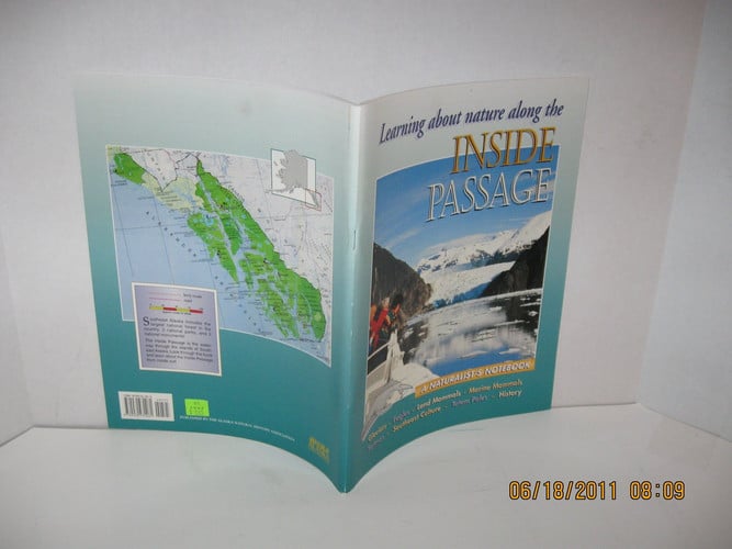 Inside Passage: A Naturalist's Notebook (Learning about nature along the...)