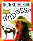 Incredible Wild West (SNAPSHOT)