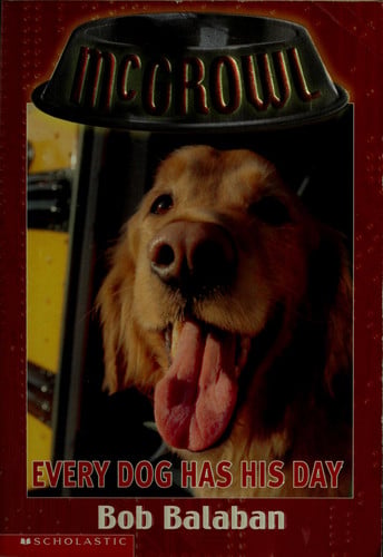 Every Dog Has His Day (McGrowl, Book 3)