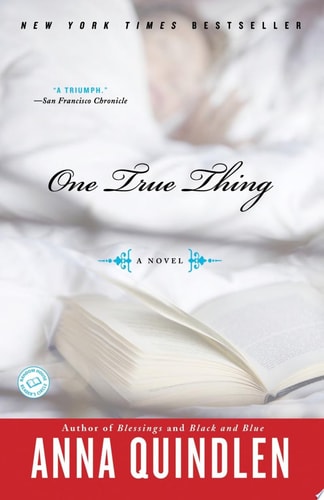 One True Thing: A Novel