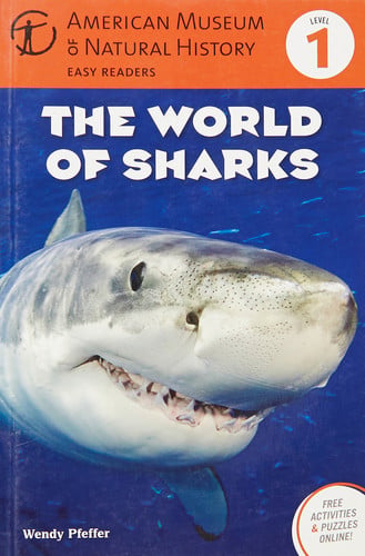 The World of Sharks: (Level 1) (Amer Museum of Nat History Easy Readers)