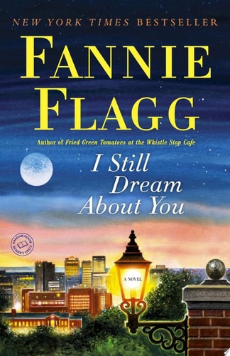 I Still Dream About You A Novel