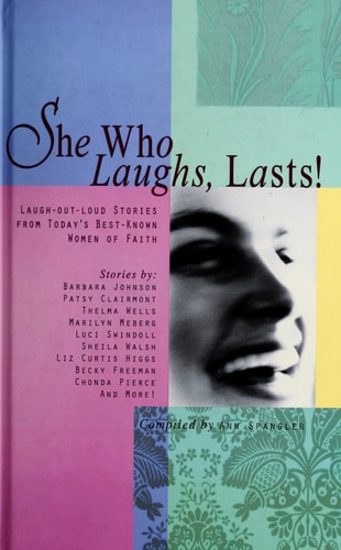 She Who Laughs, Lasts !