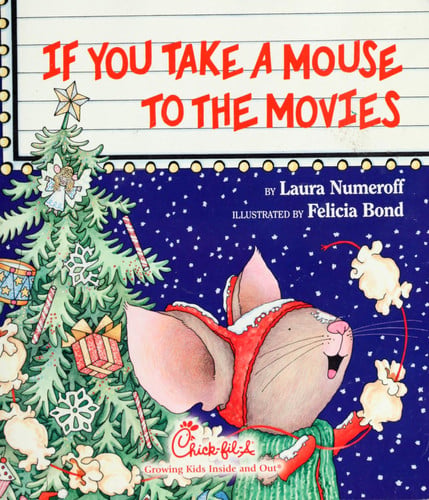 If You Take a Mouse to the Movies (If You Give...)