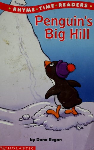 Penguin's big hill (Rhyme time readers)