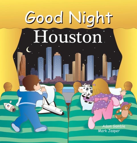 Good Night Houston (Good Night Our World)