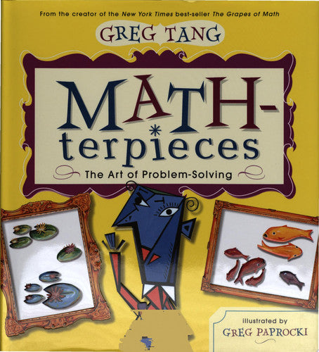 Math-terpieces The Art of Problem-solving