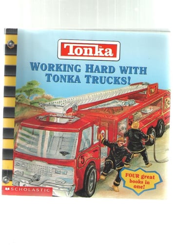 Working Hard with Tonka Trucks! (Tonka Truck series)