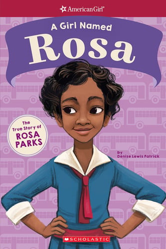 A Girl Named Rosa: The True Story of Rosa Parks (American Girl: A Girl Named): The True Story of Rosa Parks (Girl Named, A)