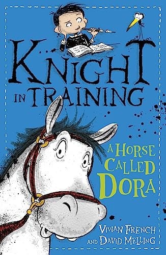 A Horse Called Dora: Book 2 (Knight in Training)