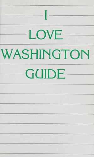I Love Washington Guide