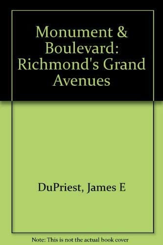 Monument & Boulevard: Richmond's Grand Avenues