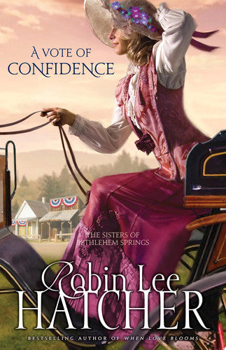A Vote of Confidence (The Sisters of Bethlehem Springs)
