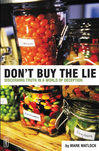 Don't Buy the Lie: Discerning Truth in a World of Deception (invert)