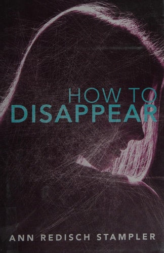 How to Disappear
