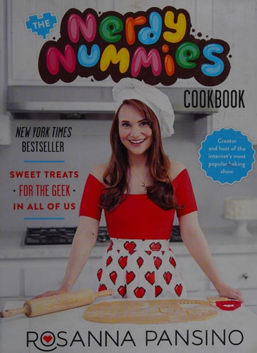 The Nerdy Nummies Cookbook: Sweet Treats for the Geek in All of Us