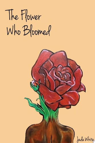 The Flower Who Bloomed