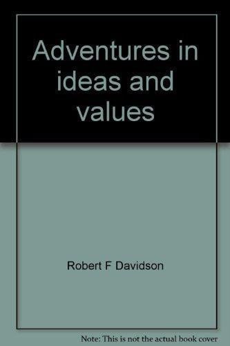 Adventures in ideas and values: An autobiographical narrative in which religious and educational ideas and values are of major concern