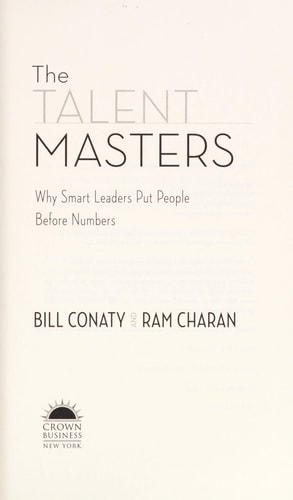 The Talent Masters: Why Smart Leaders Put People Before Numbers