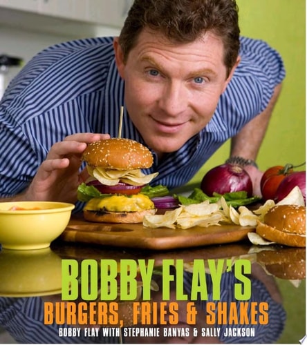 Bobby Flay's Burgers, Fries, and Shakes: A Cookbook