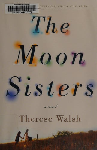 The Moon Sisters: A Novel