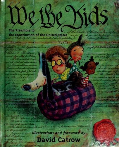 We the Kids The Preamble to the Constitution of the United States