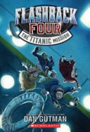 Flashback Four 02 The Titanic Mission