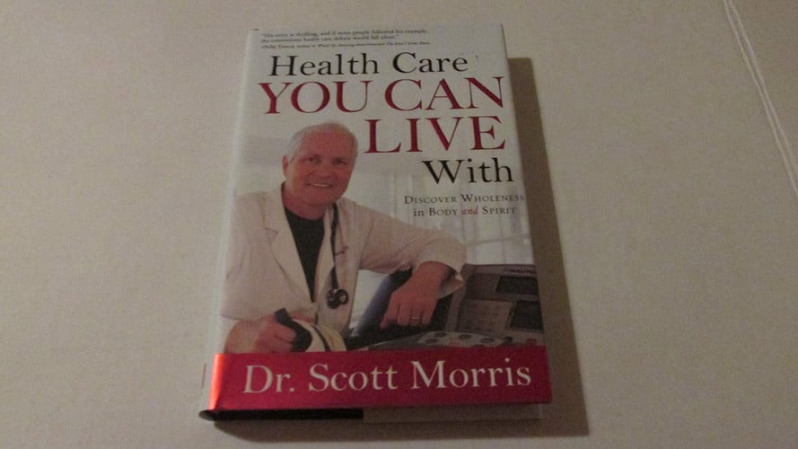 Health Care You Can Live With: Discover Wholeness in Body and Spirit