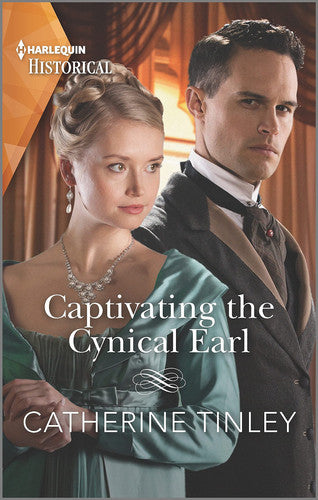 Captivating the Cynical Earl: A Historical Romance award-winning author (Harlequin Historical)