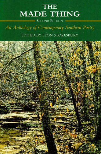 The Made Thing: An Anthology of Contemporary Southern Poetry