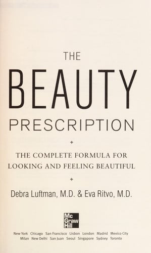 The Beauty Prescription: The Complete Formula for Looking and Feeling Beautiful