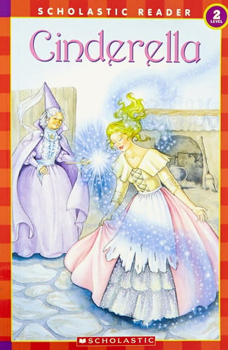 Scholastic Reader Level 2: Cinderella