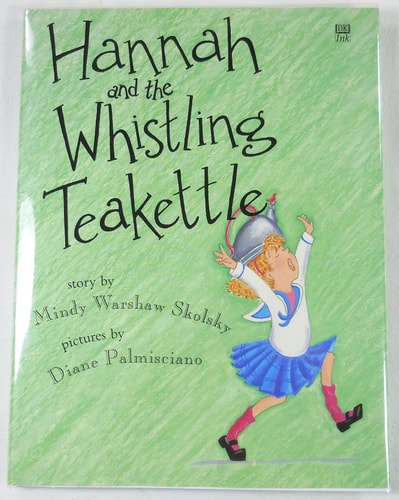 Hannah and the Whistling Tea Kettle