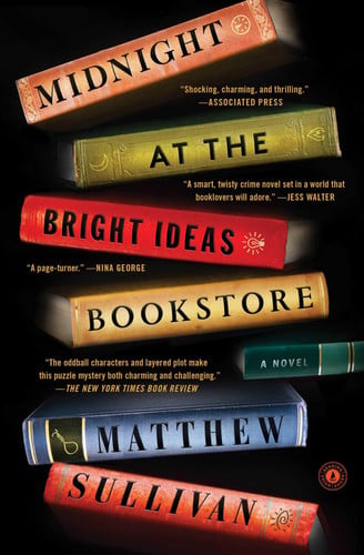Midnight at the Bright Ideas Bookstore A Novel
