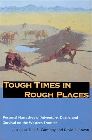 Tough Times In Rough Places
