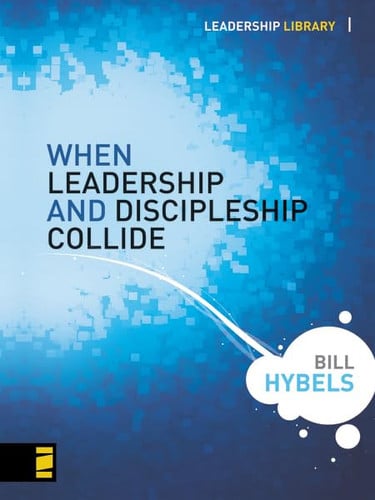 When Leadership and Discipleship Collide (Leadership Library)