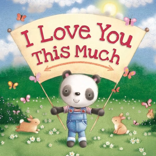 I Love You This Much Padded Board Book