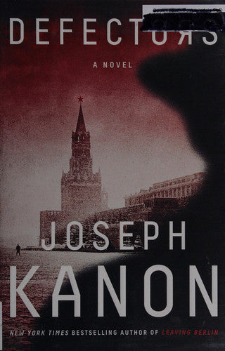 Defectors: A Novel