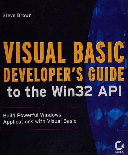 Visual Basic Developer's Guide to the Win32 API
