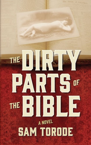 The Dirty Parts of the Bible: A Novel