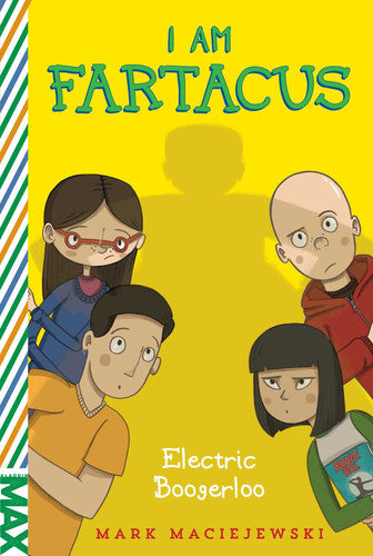 Electric Boogerloo: I Am Fartacus (MAX)