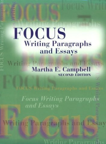 Focus: Writing Paragraphs and Essays (2nd Edition)
