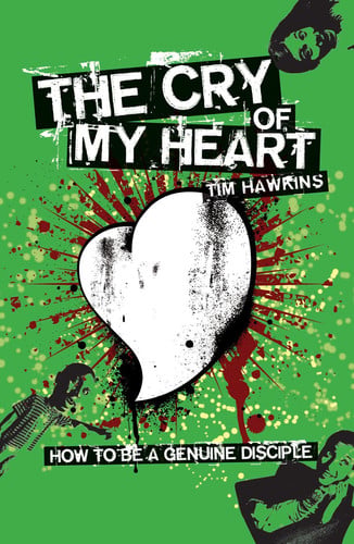 The Cry of My Heart: How to be a Genuine Disciple