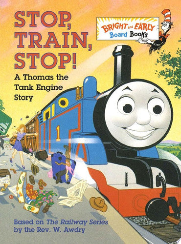 Stop, Train, Stop! a Thomas the Tank Engine Story (Thomas & Friends)