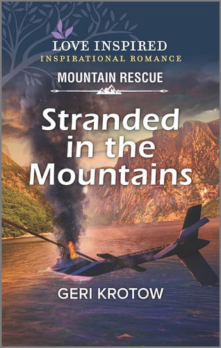 Stranded in the Mountains (Love Inspired: Mountain Rescue)